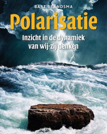 Boektip: Polarisatie, inzicht in de dynamiek van wij-zij denken, door Bart Brandsma